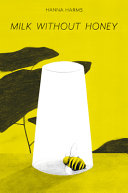 Image for "Milk Without Honey"